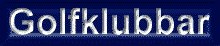 golfklubblogo1.gif (1897 bytes)